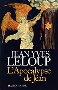 Jean Yves Leloup - L'apocalypse de Jean