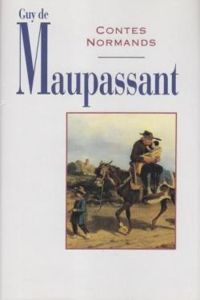 Guy De Maupassant - Contes normands