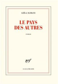 Couverture du livre Le Pays des autres - Leila Slimani