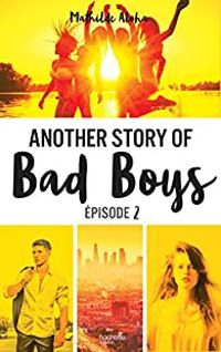 Couverture du livre Another story of bad boys - Mathilde Aloha