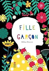 Couverture du livre Fille, Garçon - Helene Druvert