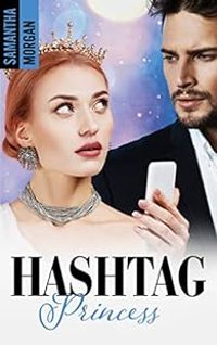 Samantha Morgan - Hashtag Princess