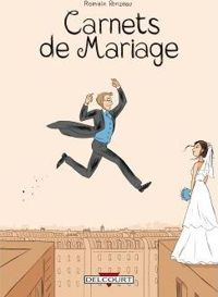 Couverture du livre Carnets de mariage - Romain Ronzeau