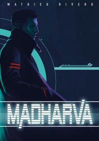 Mathieu Rivero - Madharva