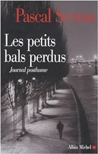 Couverture du livre Les petits bals perdus - Pascal Sevran