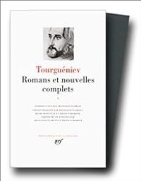 Ivan Tourgueniev - Romans et nouvelles complets