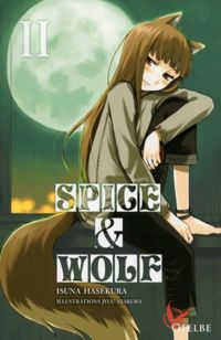 Isuna Hasekura - Jyuu Ayakura(Illustrations) - spice & wolf - tome 2 