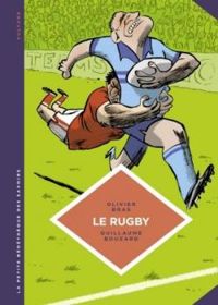 Couverture du livre Le rugby - Olivier Bras