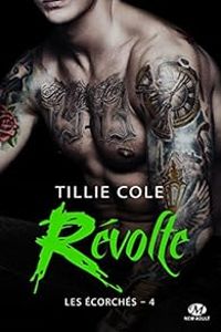 Tillie Cole - Révolte