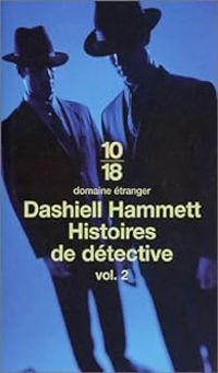 Dashiell Hammett - Histoires de détectives 02