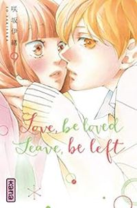 Io Sakisaka - Love, be loved leave, be left