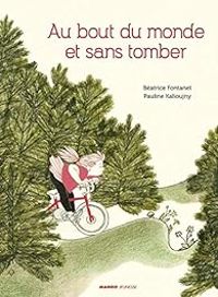 Couverture du livre Au bout du monde et sans tomber - Pauline Kalioujni