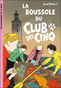 Enid Blyton - Le Club des Cinq 19 - La boussole du Club des Cinq