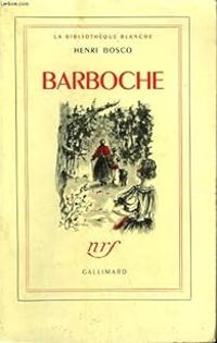 Couverture du livre Barboche - Henri Bosco