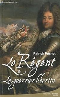 Couverture du livre Le guerrier libertin - Patrick Pesnot