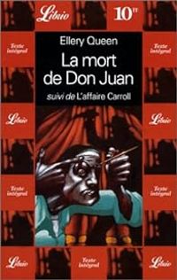 Ellery Queen - La mort de Don Juan - L'affaire Carroll