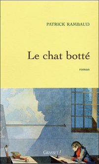 Patrick Rambaud - Le chat botté