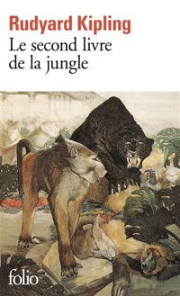 Couverture du livre Le Second Livre de la Jungle - Rudyard Kipling