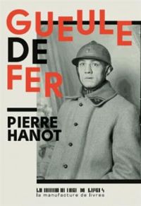 Pierre Hanot - Gueule de fer