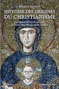 Couverture du livre Histoire des origines du christianisme 1/2  - Ernest Renan