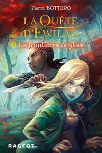 Couverture du livre Les frontières de glace - Pierre Bottero