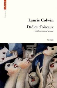 Couverture du livre Drôles d'oiseaux - Laurie Colwin