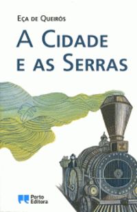 Jose Maria Eca De Queiros - A cidade e as serras (Coleção Literatura portuguesa)