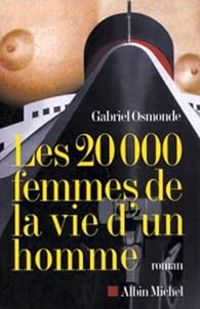 Couverture du livre Les 20 000 femmes de la vie d'un homme - Andrei Makine