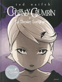 Couverture du livre Courtney Crumrin - tome 6 Et le dernier sortilège  - Ted Naifeh