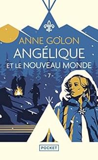 Anne Golon - Serge Golon - Angélique et le Nouveau monde