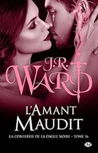 Couverture du livre L'Amant maudit - J R Ward