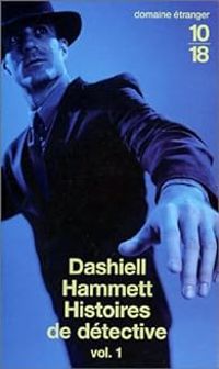 Couverture du livre Histoires de détectives 01 - Dashiell Hammett