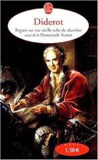 Denis Diderot - Regrets sur ma vieille robe de chambre 