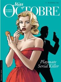 Couverture du livre Playmates, 1961 - Stephen Desberg - Alain Queireix