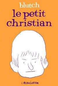 Blutch - Le petit Christian