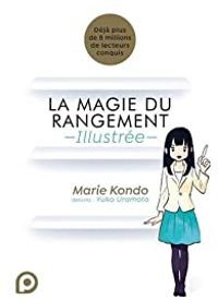 Marie Kondo - La magie du rangement illustrée