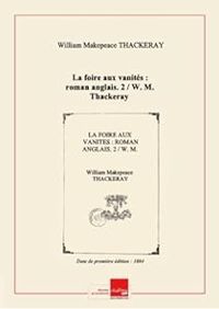 Couverture du livre La Foire aux vanités - William Makepeace Thackeray