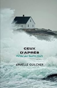 Couverture du livre Ceux d'après - Armelle Guilcher