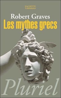 Couverture du livre Les mythes grecs - Robert Graves - Mounir Hafez