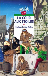 Couverture du livre La cour aux étoiles - Evelyne Brisou Pellen