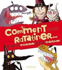 Catherine Leblanc - Roland Garrigue - Comment ratatiner... 