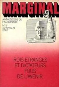 Couverture du livre Rois étranges et dictateurs fous de l'avenir - Anthologie  - Marginal 