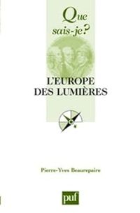 Couverture du livre L'Europe des Lumières - Pierre Yves Beaurepaire