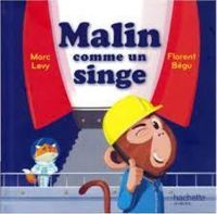 Couverture du livre Malin comme un singe - Marc Levy