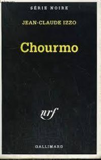 Jean-claude Izzo - Chourmo