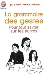 Couverture du livre La grammaire des gestes - Joseph Messinger