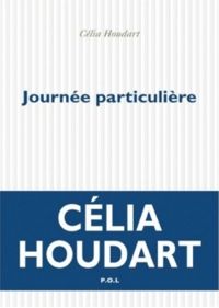 Celia Houdart - Journée particulière