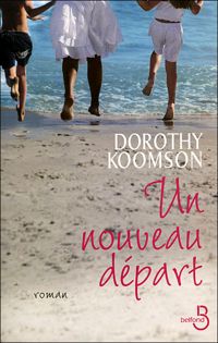 Couverture du livre Un nouveau départ - Dorothy Koomson