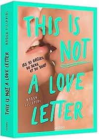 Couverture du livre This is not a love letter  - Anouk Filippini