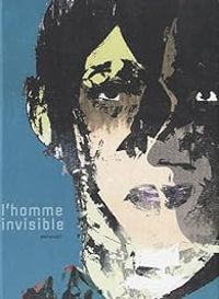 Couverture du livre L'homme invisible - Gilles Rapaport